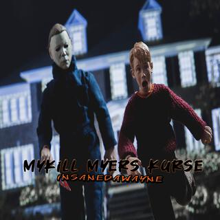 MyKill Myers kurse (Radio Edit)