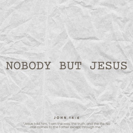 Nobody But Jesus ft. Aliyah Stamper