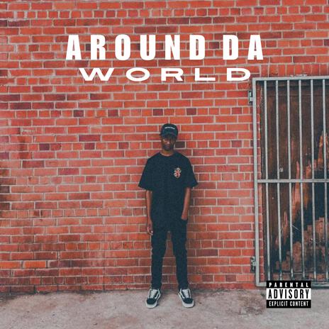 Around Da World | Boomplay Music