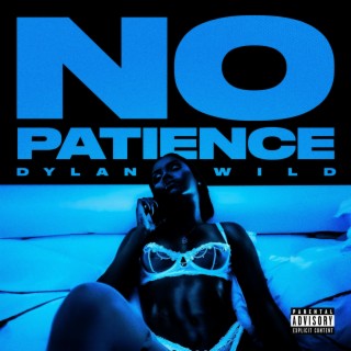 No Patience