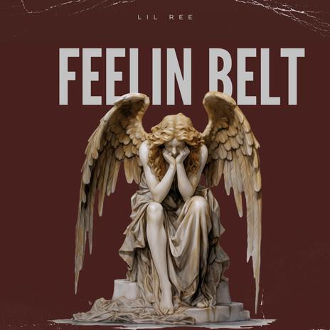 Feelin Belt (Sped Up) | Boomplay Music