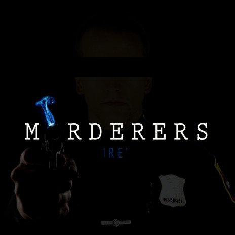 Murderers | Boomplay Music