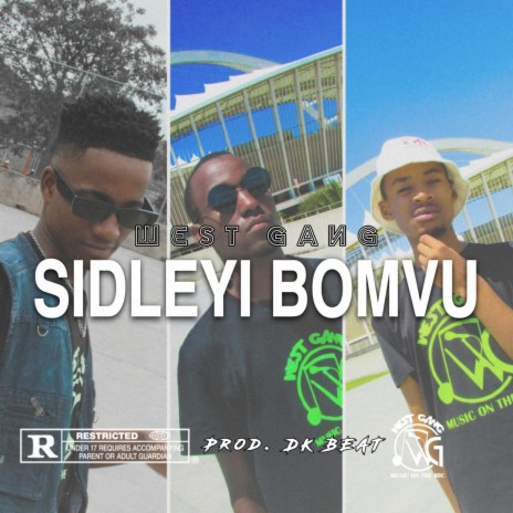 Sidleyi Bomvu | Boomplay Music
