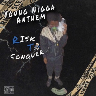 RTC KG Young Nigga Anthem