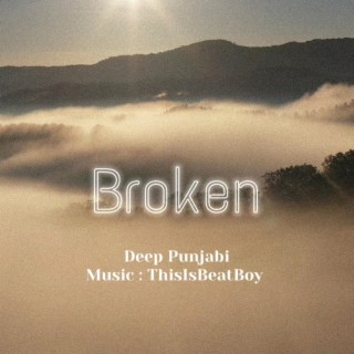 Broken lyrics | Boomplay Music