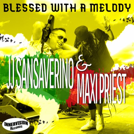 Blessed with a Melody ft. Maxi Priest | Boomplay Music