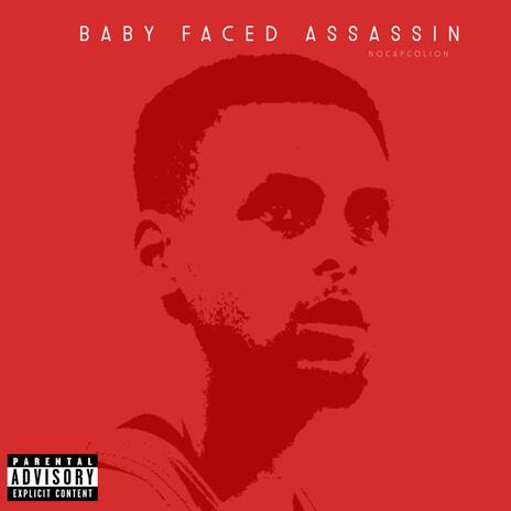 Baby Faced Assassin | Boomplay Music