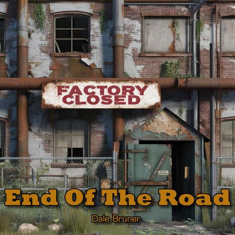 End Of The Road | Boomplay Music