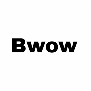 Bwow