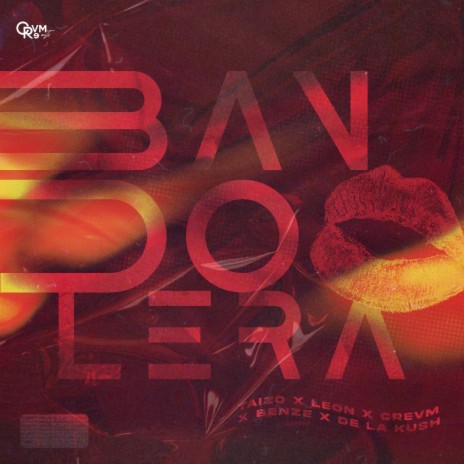 Bandolera ft. Taizo, Crevm, Ben C. Wins & LEON | Boomplay Music