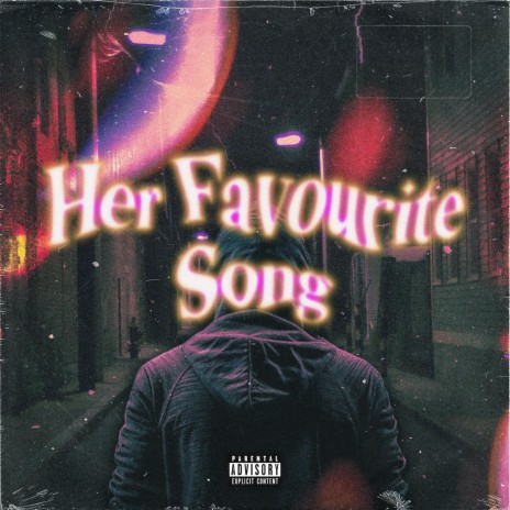 Her Favourite Song... | Boomplay Music