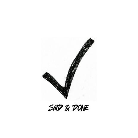 Said & Done | Boomplay Music