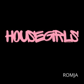 Housegirls