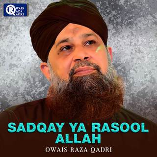 Sadqay Ya Rasool Allah