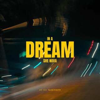 in a dream lyrics | Boomplay Music