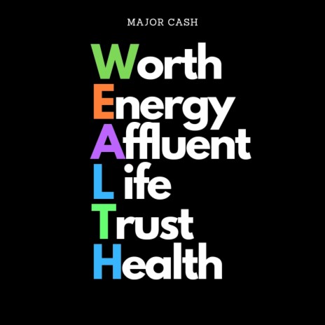 Major Cash Wealth | Boomplay Music