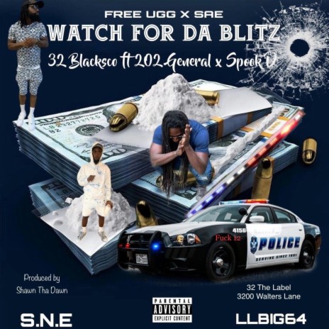 Watch for da blitz ft. 202 General, Spook D & Produced by Shawn Tha Dawn | Boomplay Music