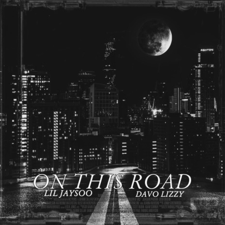 ON THIS ROAD ft. Davo Lizzy