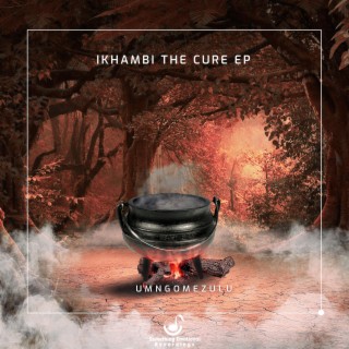 iKhambi The Cure EP