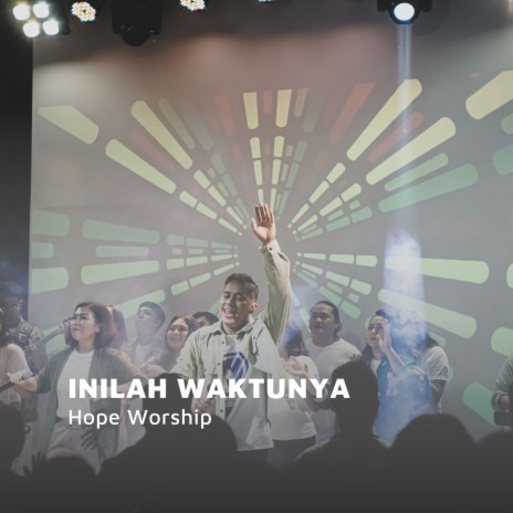 Inilah Waktunya | Boomplay Music