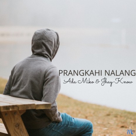 Prangkahi Nalang ft. Ada Miko | Boomplay Music