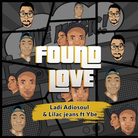 Found Love (Instrumental) ft. Ladi Adiosoul & Ybe | Boomplay Music