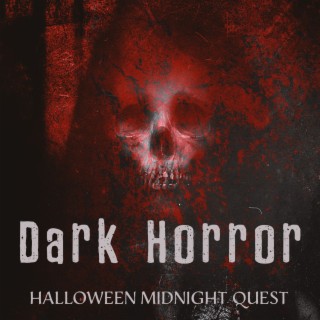 Dark Horror: Halloween Midnight Quest, This Terrible Dream in Reality, Frightening Halloween Background, Anxious Halloween Party, Spooky Halloween Sounds 2022, Scary ASMR Effects