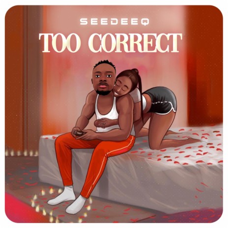 Too Correct | Boomplay Music