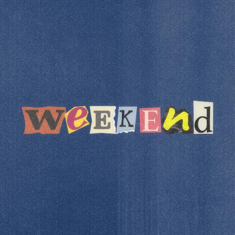 weekend | Boomplay Music