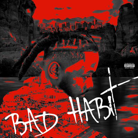 Bad habit | Boomplay Music