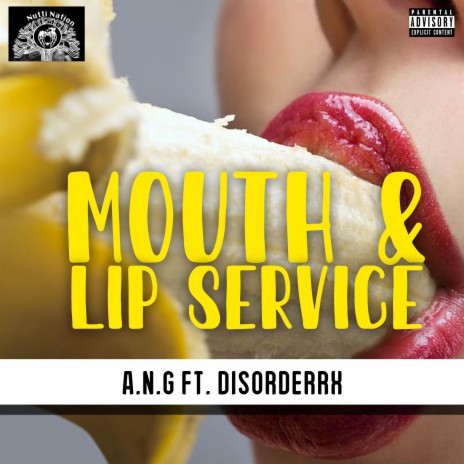 Mouth & Lip Service ft. DisorderRX