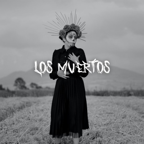 Los Muertos | Boomplay Music