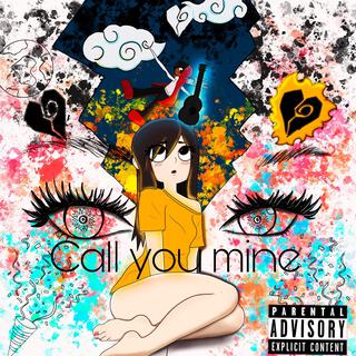 Call You Mine