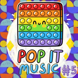 Pop It Music #5