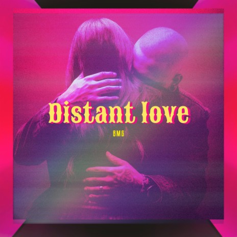 Distant love