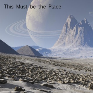 This Must Be the Place