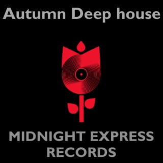 Autumn Deep house