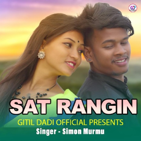 Sat Rangin (Santhali Song) | Boomplay Music