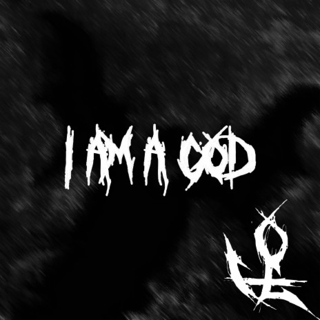 I AM A GOD ft. xo ronin
