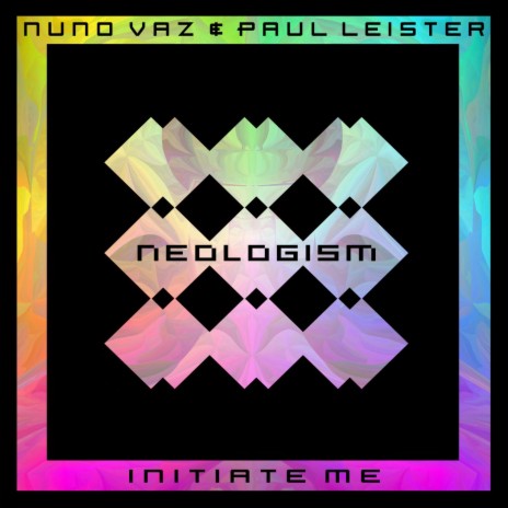 Initiate Me (Radio Mix) ft. Paul Leister