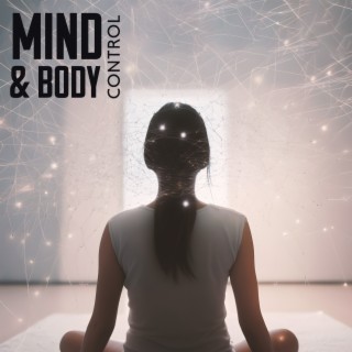 Mind & Body Control
