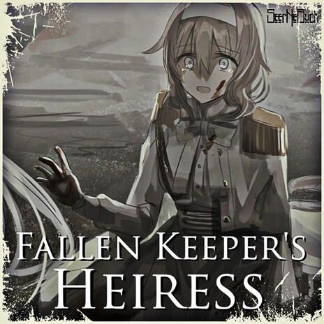 Fallen Keeper's Heiress (slowed and reverb) | Boomplay Music