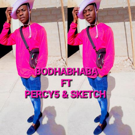 Bodhabhaba (BazzTribe) ft. Percy5 & Sketch | Boomplay Music