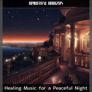 Healing Music for a Peaceful Night