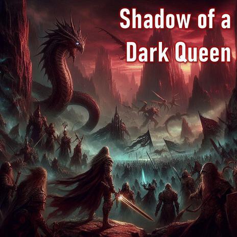 Shadow of a Dark Queen