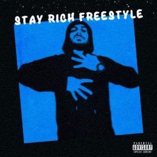 Stay Rich Freestyle