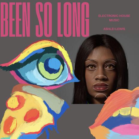 Been So Long | Boomplay Music