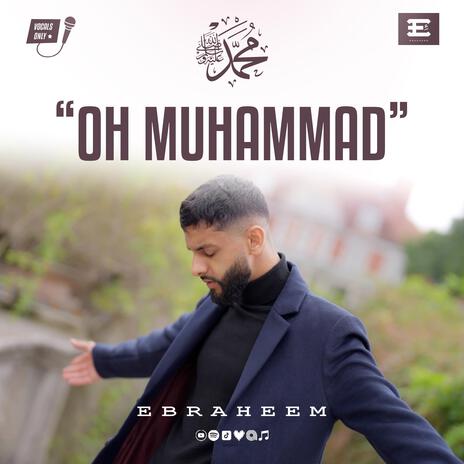 Oh Muhammad (Vocals Only) | Boomplay Music