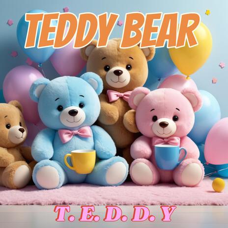 TEDDY BEAR