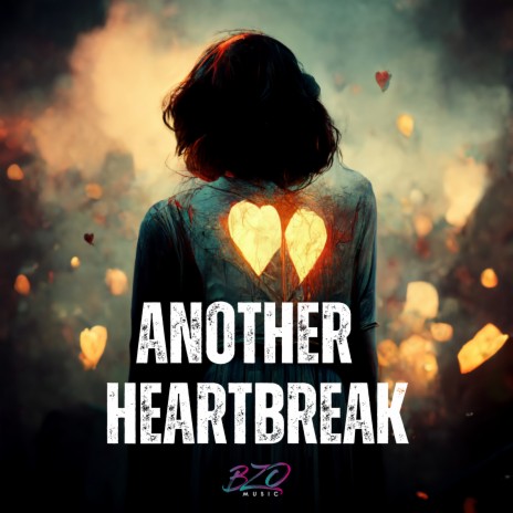 Another Heartbreak | Boomplay Music